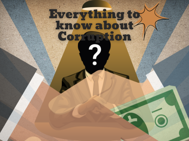 Everything to know about Corruption | What is Corruption?