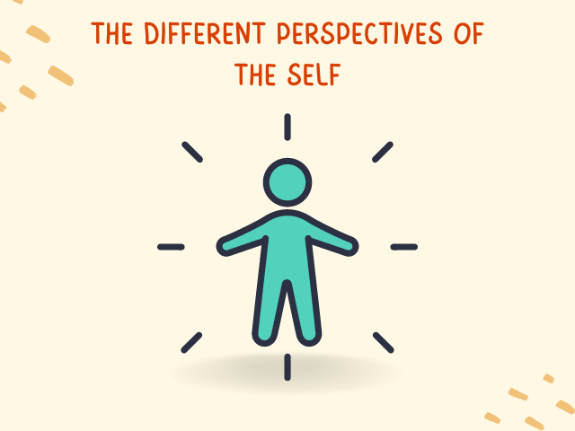 What is the self? The Different Perspectives of the Self